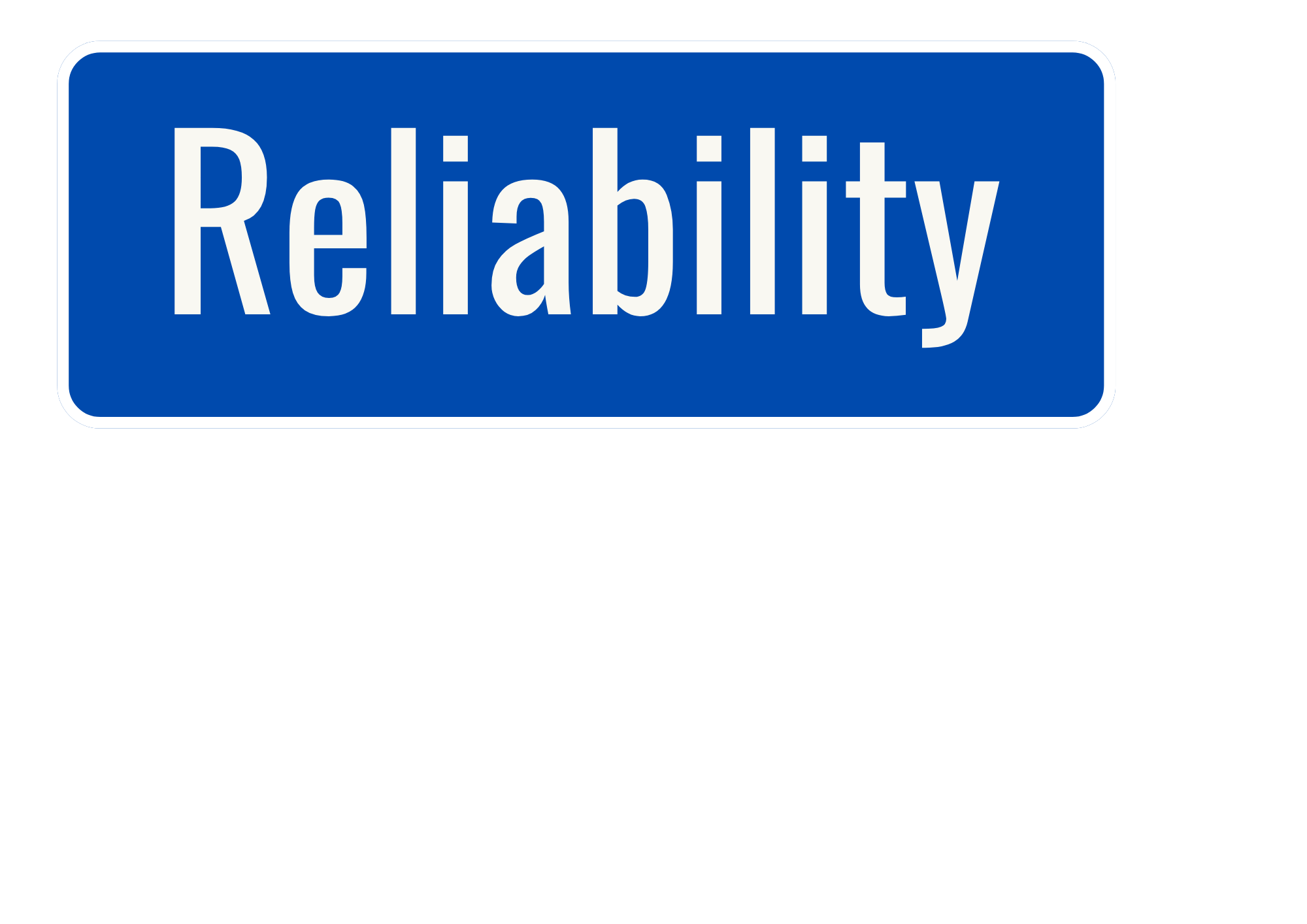 Reliability